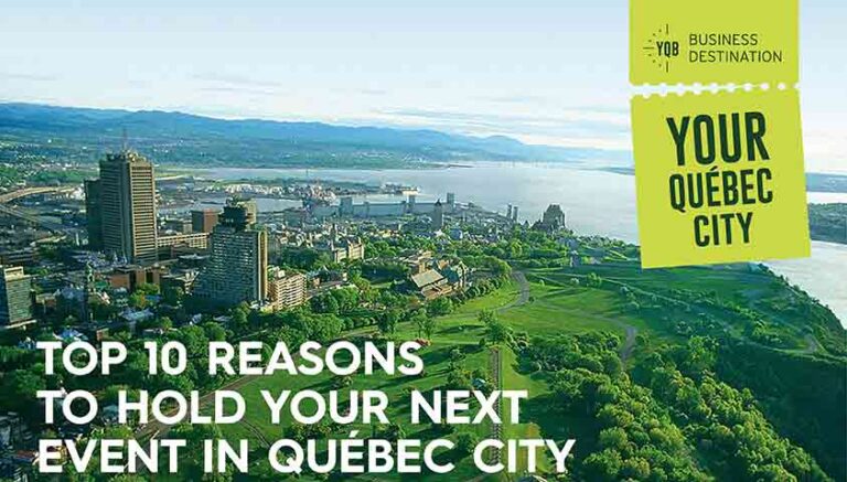 Top 10 Reasons to Hold Events in Quebec City | Smart Meetings