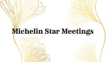 Gilded design around words "Michelin Star Meetings"