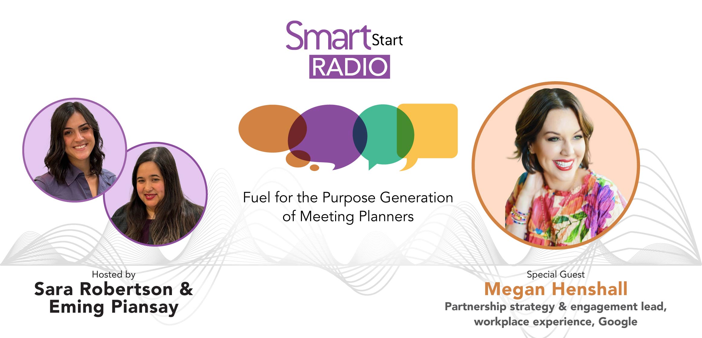 Sara Robertson, Eming Piansay and Megan Henshall on Smart Start radio graphic